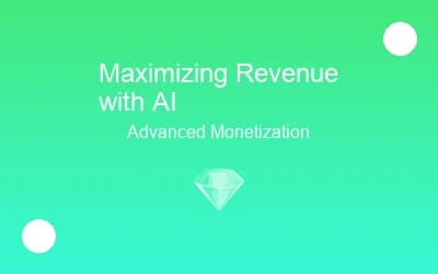 Maximizing Revenue with AI: Advanced Monetization Strategies