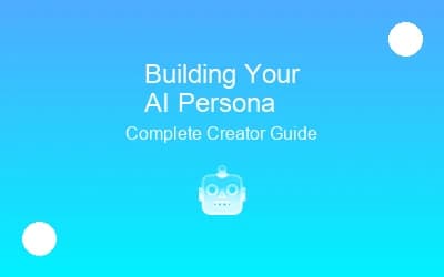 Building Your AI Persona: A Complete Guide for Content Creators