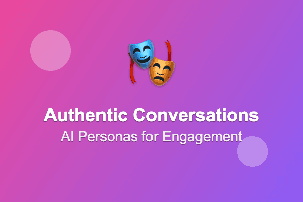 Creating Authentic Conversations with AI: How Personas Improve OnlyFans Chat Engagement